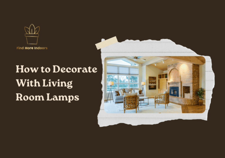 Living Room Lamps: Best Decorating Tips