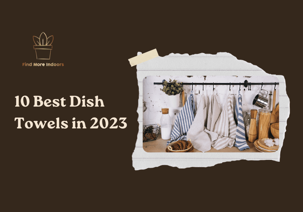 10 Best Dish Towels in 2023