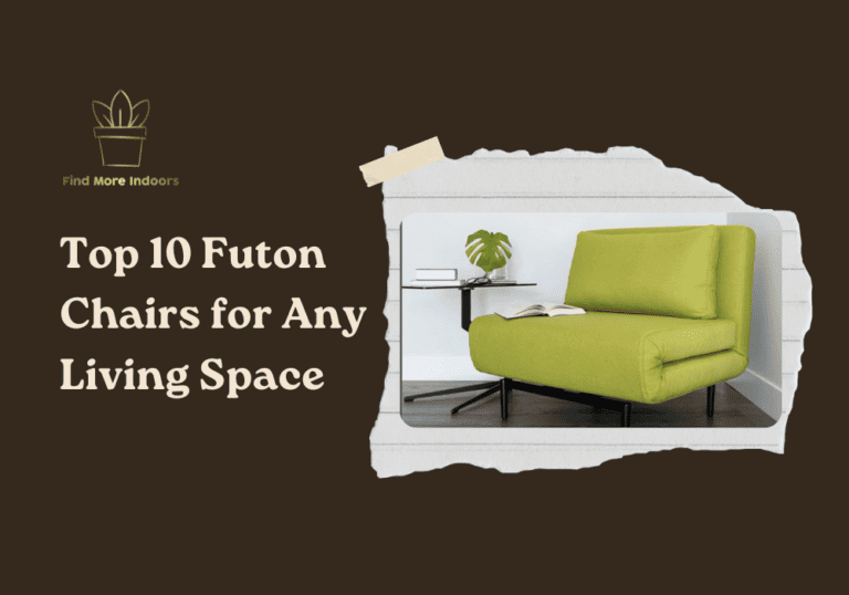 Top 10 Futon Chairs for Any Living Space